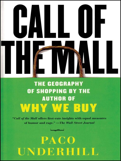 Title details for Call of the Mall by Paco Underhill - Available